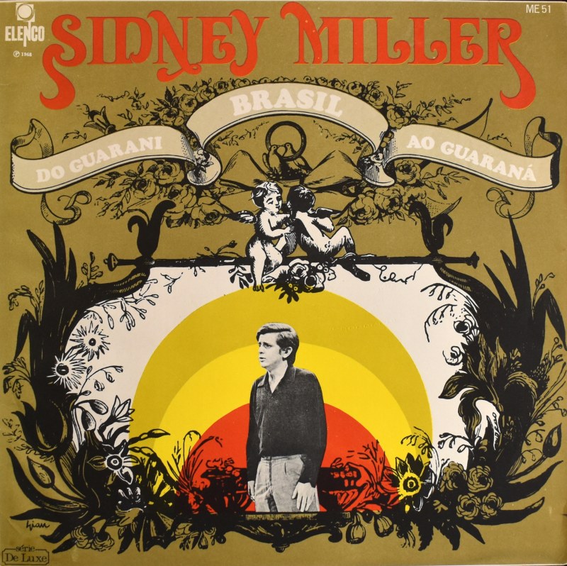 Sidney Miller - Brasil, Do Guarani Ao Guarana    [LP]