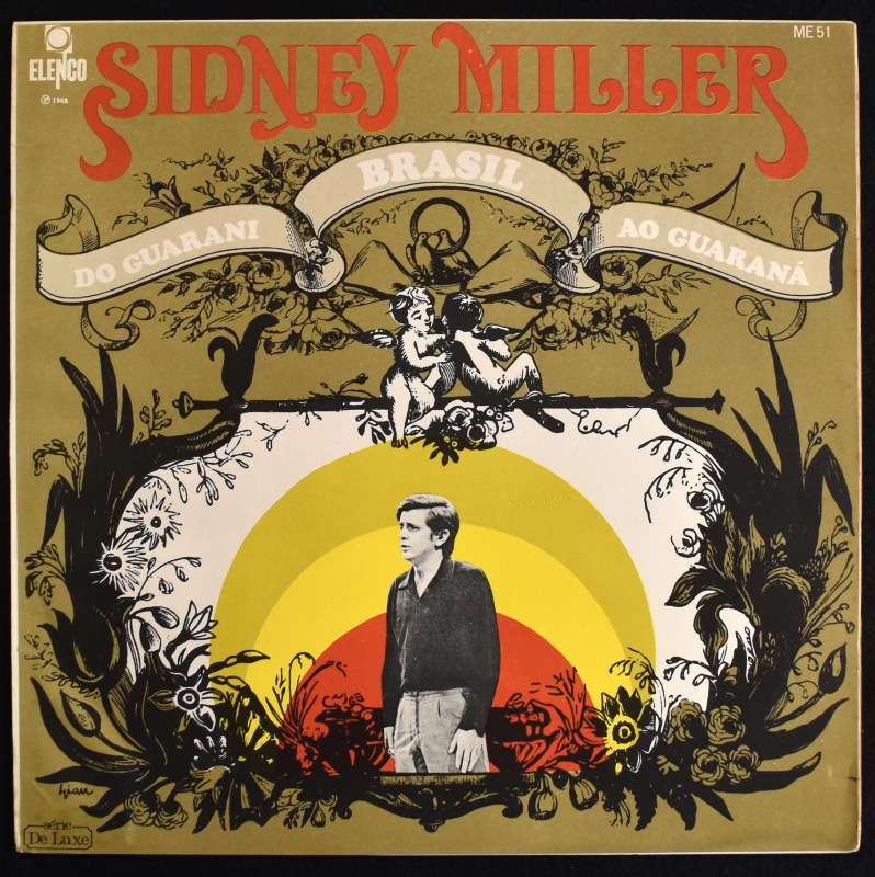Sidney Miller - Brasil, Do Guarani Ao Guarana    [LP]