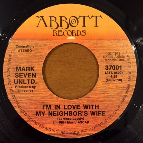 Mark Seven Unltd. - I'm In Love With My Neighbor's Wife / Touch Of Goodbye
