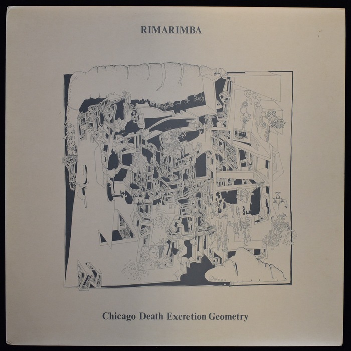 Rimarimba - Chicago Death Excretion Geometry