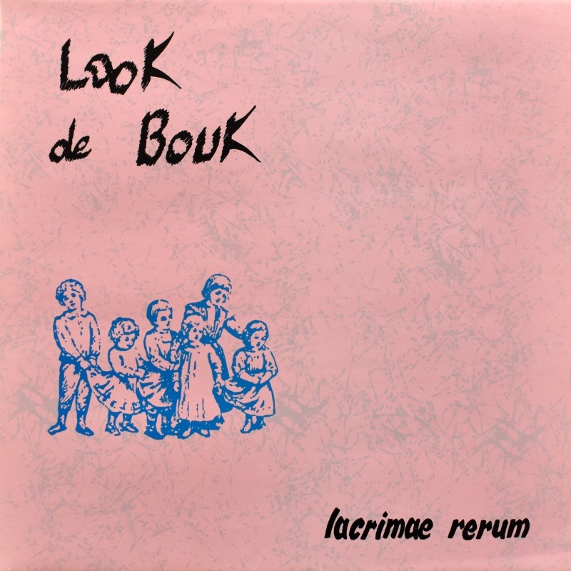 Look de Bouk - Lacrimae Rerum  [LP]