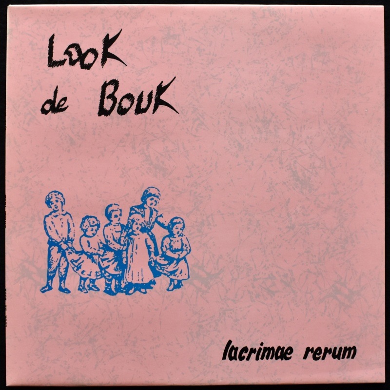 Look de Bouk - Lacrimae Rerum  [LP]
