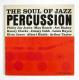 V.A - The Soul Of Jazz Percussion
