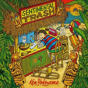 Ken Yokoyama / Sentimental Trash