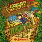 Ken Yokoyama / Sentimental Trash