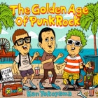 Ken Yokoyama /  The Golden Age Of Punk Rock