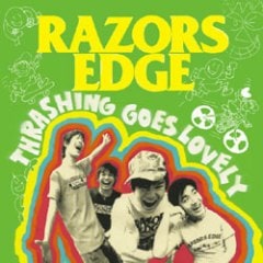 RAZORS EDGE / THRASHING GOES LOVELY