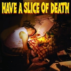 V.A. / Have A Slice Of Death