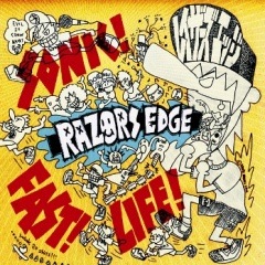 RAZORS EDGE / SONIC��FAST��LIFE��