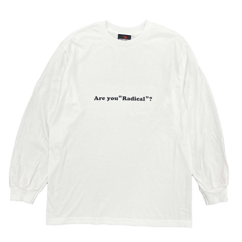 RADICAL ! ロングスリーブTシャツ