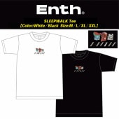 ENTH SLEEPWALK Tee