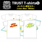 TRUST T-shirts
