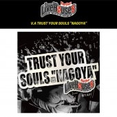 V.A TRUST YOUR SOULS NAGOYA -For Our Live Houses-