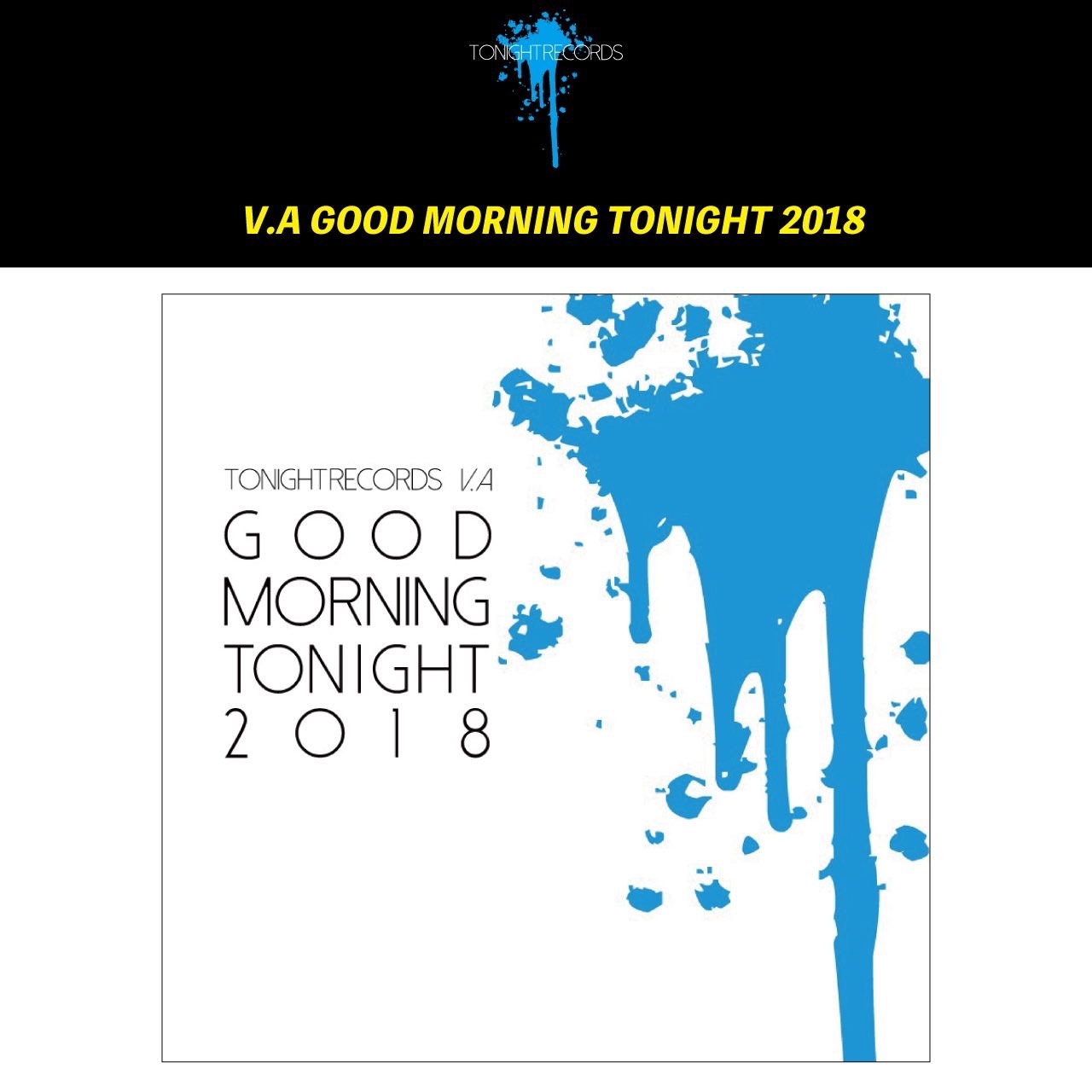 V.A GOOD MORNING TONIGHT 2018 | TONIGHT RECORDS | RADONLINE