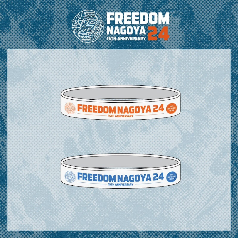 FREEDOM NAGOYA 2024 -15th Anniversary- Rubber band