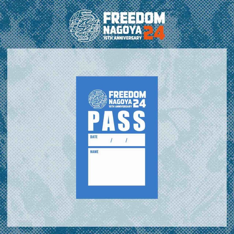 FREEDOM NAGOYA 2024 -15th Anniversary- PASS STICKER