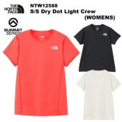 THE NORTH FACE(�Ρ����ե�����) ��SUMMIT���꡼����S/S Dry Dot Light Crew(WOMENS)(���硼�ȥ��꡼�֥ɥ饤�ɥåȥ饤�ȥ��롼) NTW12588