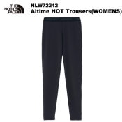 THE NORTH FACE(�Ρ����ե�����) Altime HOT Trousers(WOMENS)(���륿����ۥåȥȥ饦������) NLW72212