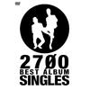 2700 BEST ALBUM��SINGLES