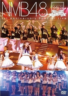 ��NMB48 1st Anniversary Special Live��