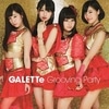 GALETTe��Grooving Party��Type-D��GALETTe Ver.