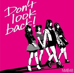 NMB48��Don't look back��������ס�Type-B��[CD��DVD]