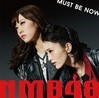 NMB48Must be now̾סType-B[CDDVD]