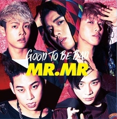 MR.MR��GOOD TO BE BAD���̾��ס�(CD ONLY)
