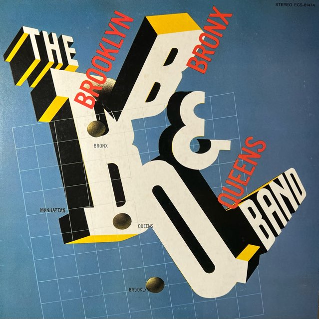 B.B. & Q. Band<span>The Brooklyn, Bronx & Queens Band (国内盤 LP)</span>