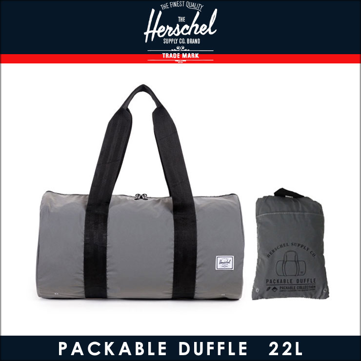 ハーシェル バッグ 正規販売店 Herschel Supply ハーシェルサプライ バッグ Packable Duffle - 3M Packable Day/Night 10078-00722-OS Silver Reflective D15S25 クリスマス プレゼント ラッピング ハーシェル バッグ 正規販売店 Herschel Supply ハーシェルサプライ