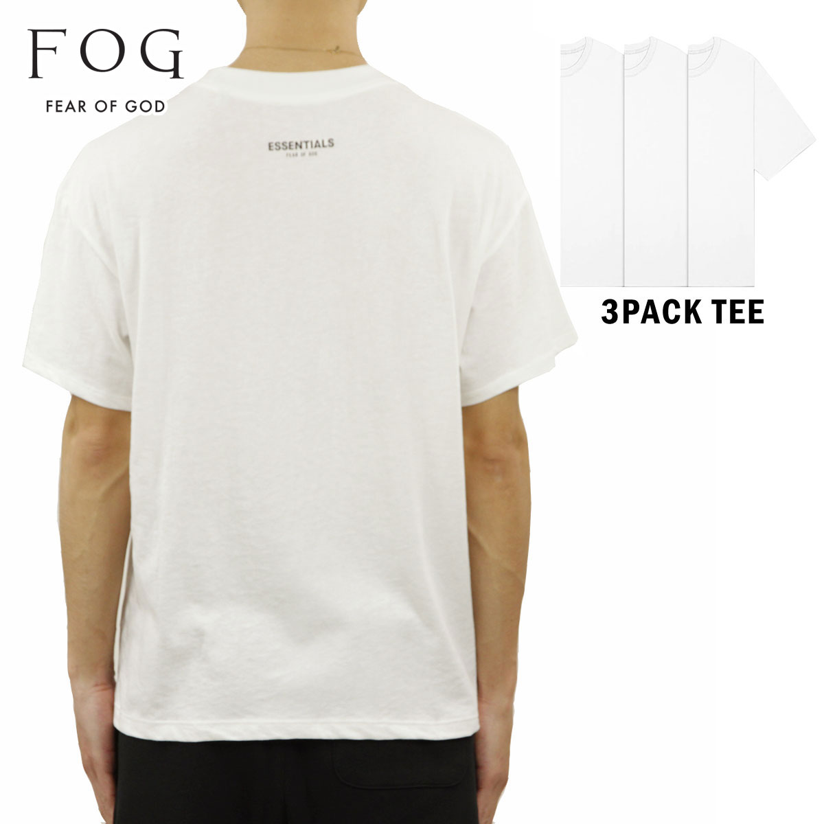 ե֥å fog essentials T   FEAR OF GOD å󥷥륺 3ѥå ȾµT 3 FOG - FEAR OF GOD ESSENTIALS 3 PACK T-SHIRTS WHITE AA5B B1C C1D D1E E01