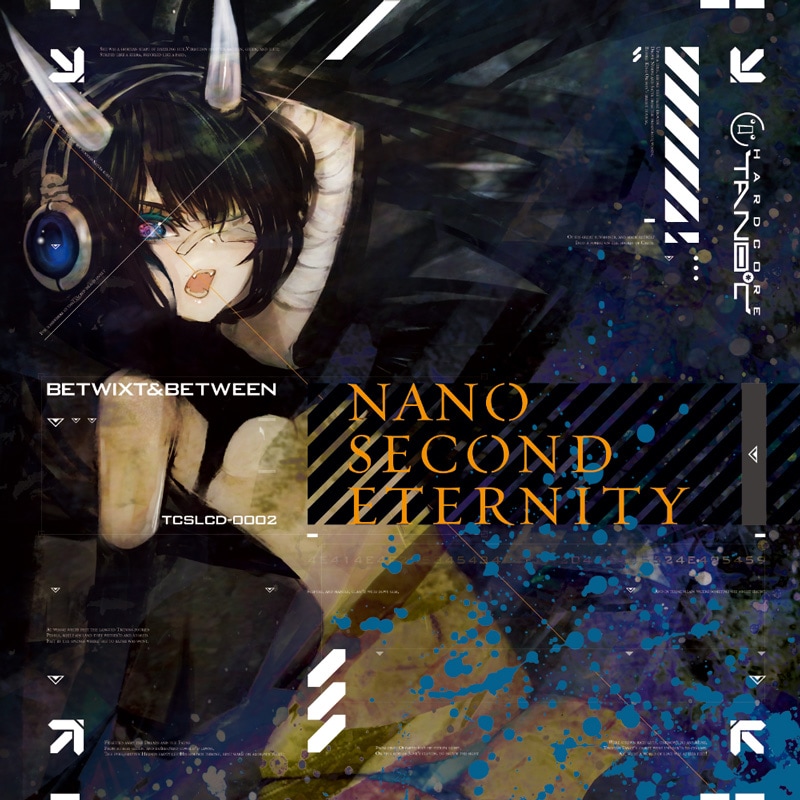 Nanosecond Eternity | HARDCORE TANO*C CREW,HARDCORE TANO*C | TANO