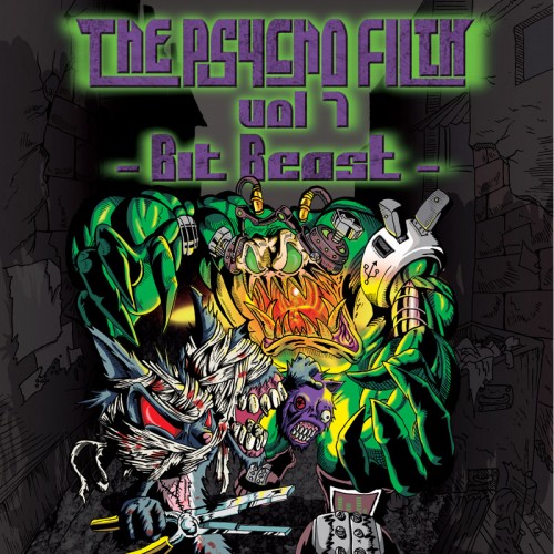 THE PSYCHO FILTH vol7 -Bit Beast-