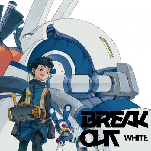 ڽλ BREAK OUT WHITE