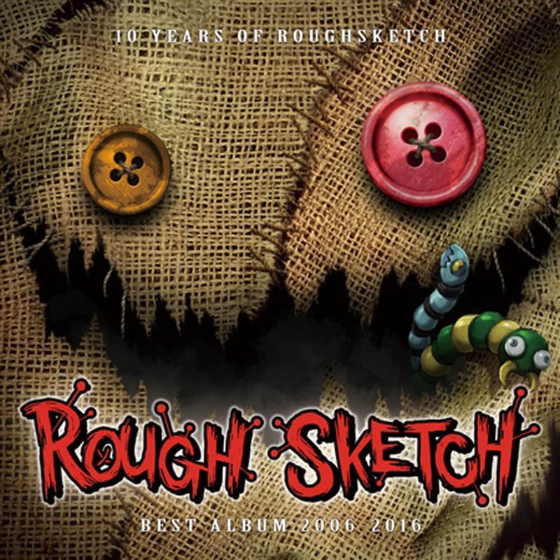 邦楽 10years of ROUGH SKRTCH 2006-2016 10 Years of RoughSketch ～ RoughSketch Best Album 2006 - 2016