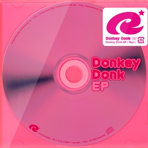 Donkey Donk EP / Ryu��
