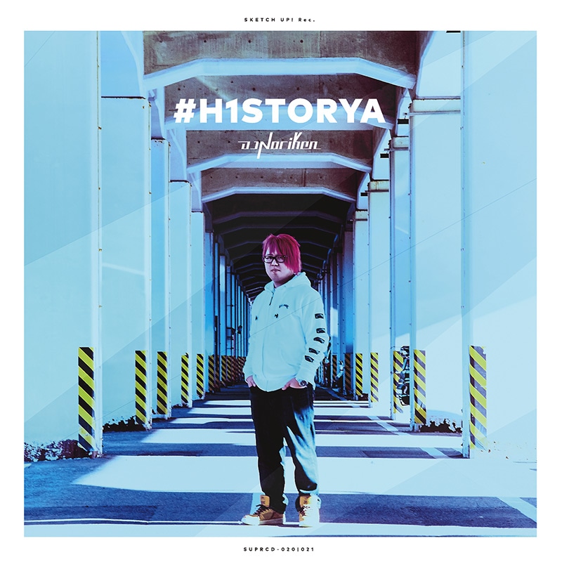 H1STORYA | HARDCORE TANO*C CREW,HYPRFLVX / DJ Noriken | TANO*C STORE