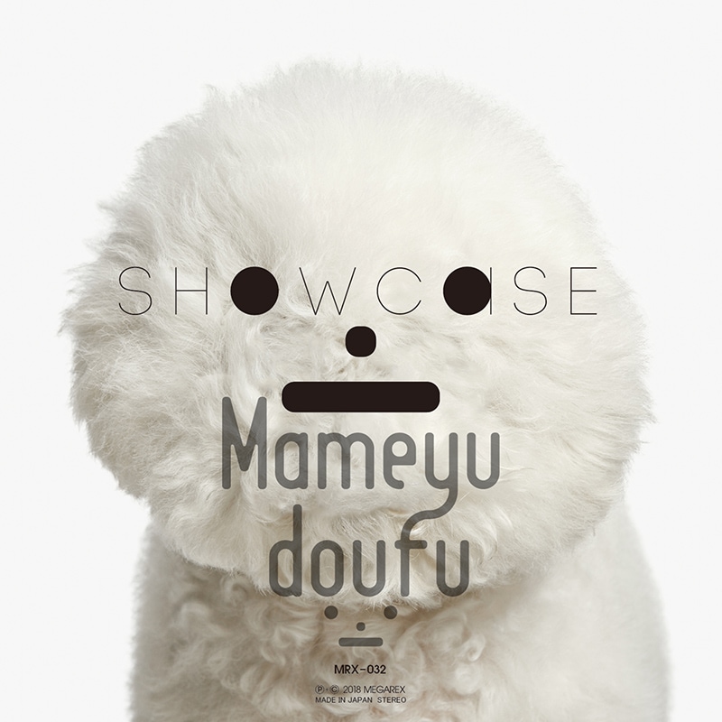 Mameyudoufu - SHOWCASE | OTHER LABEL,MEGAREX | TANO*C STORE