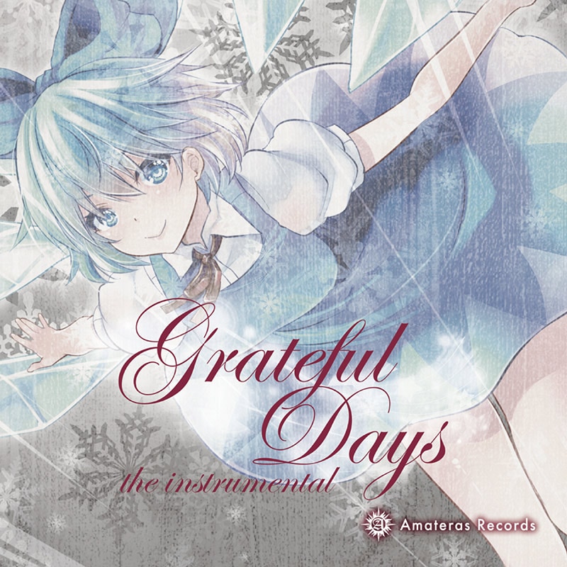 Grateful Days the instrumental | OTHER LABEL,Amateras Records