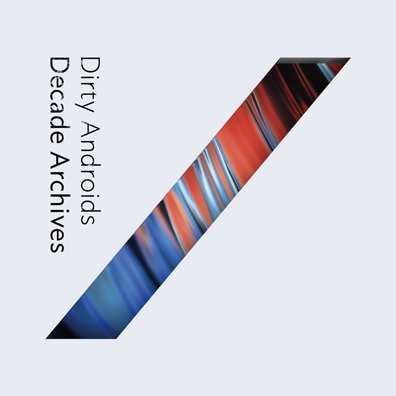 Decade Archives | OTHER LABEL,DA Recording / Dirty Androids | TANO