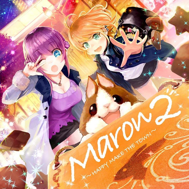 MARON 2 ～HAPPY MAKE THE TOWN～ | OTHER LABEL,茶柱工房。 | TANO*C