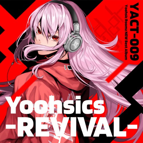 Yoohsics -REVIVAL-