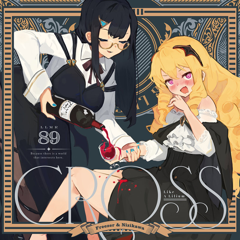 CROSS -Like A Lilium- | OTHER LABEL,Lilium Records | TANO*C STORE