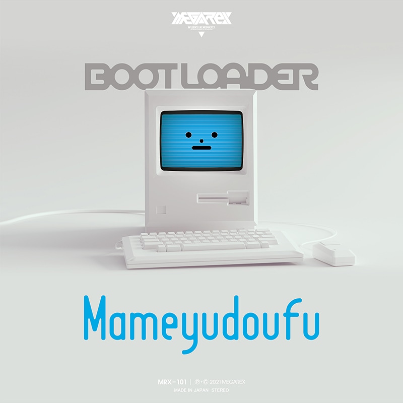 Mameyudoufu - BOOT LOADER