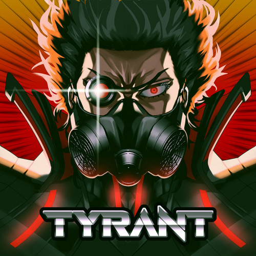 TYRANT