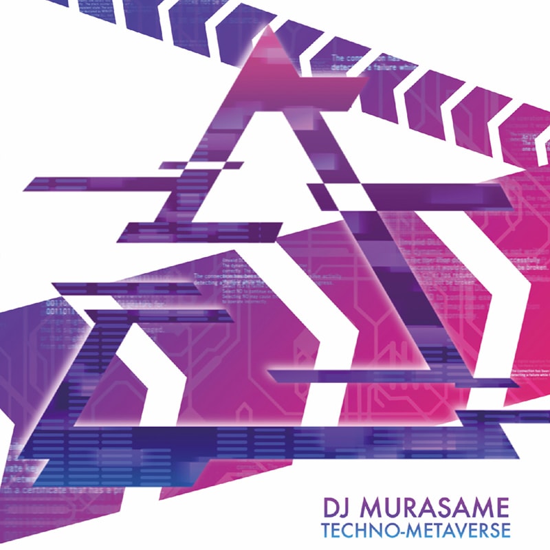 TECHNO-METAVERSE / DJ MURASAME