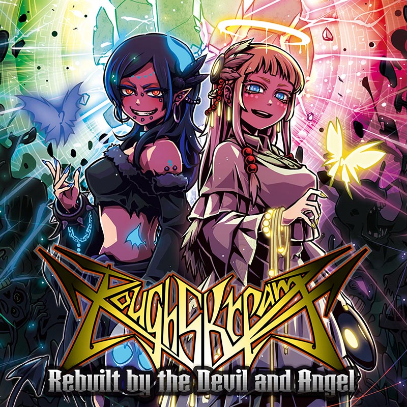 RoughSkreamZ - Rebuilt by the Devil and Angel