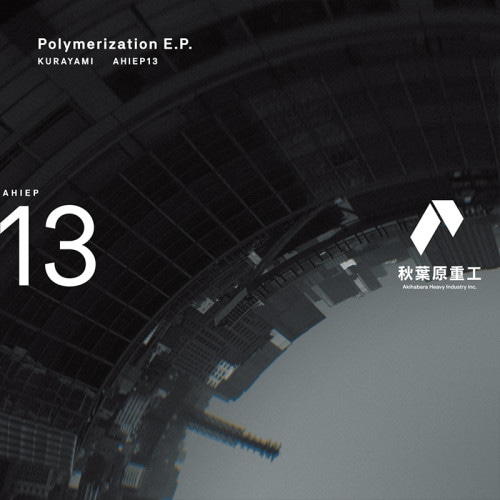 KURAYAMI - Polymerization E.P.