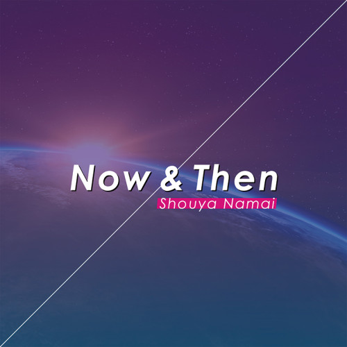 Now & Then