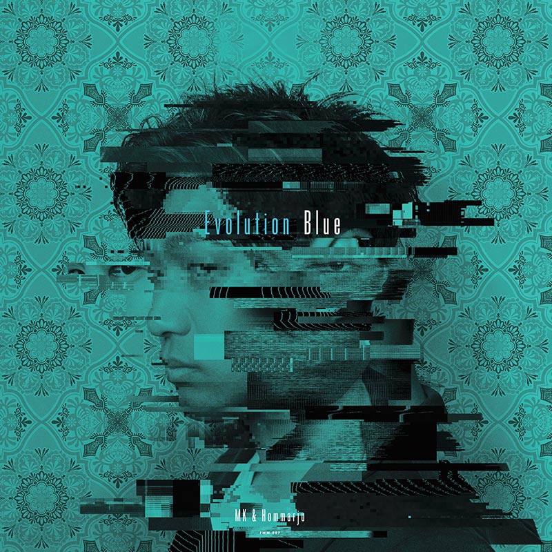 MK & Hommarju - Evolution BLUE | OTHER LABEL,Fenmie Music / KANAE